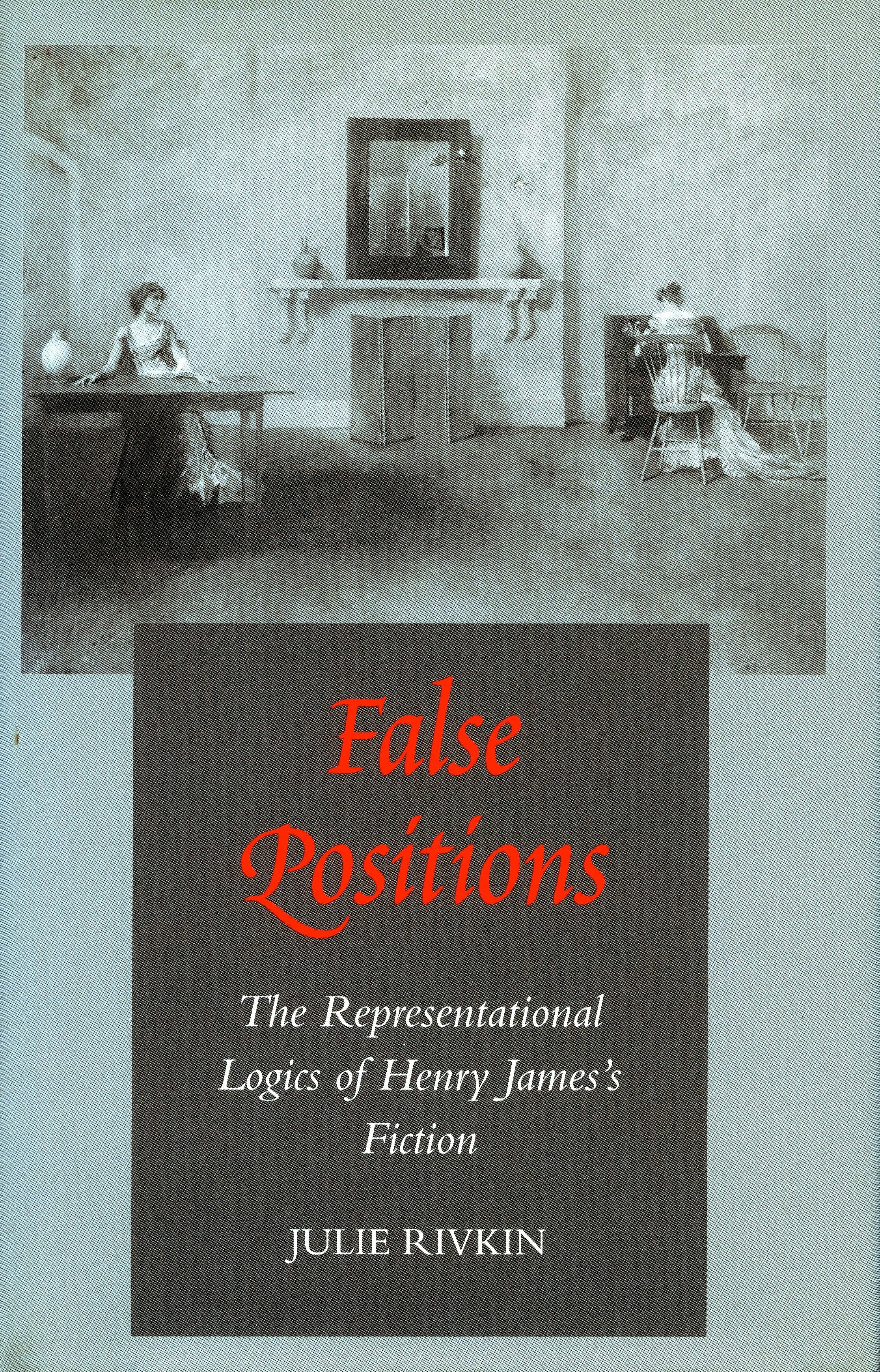 Book cover image for False Positions ISBN: 9780804726177